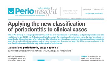 Case studies using new classification - focus of latest Perio Insight