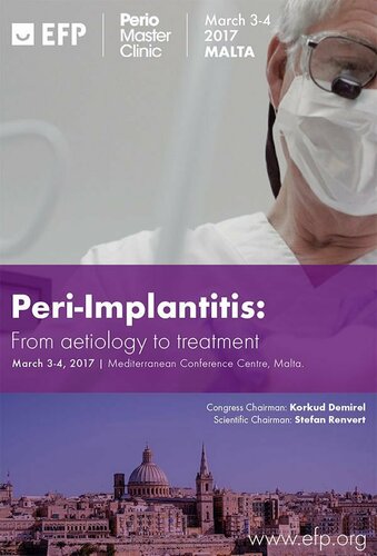 FOCUS: EFP’s second Perio Master Clinic will offer in-depth accounts of developments in understanding and treatment of peri-implantitis