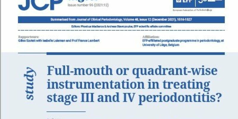 Full-mouth or quadrant-wise? JCP Digest evaluates approaches to treating stage III and IV periodontitis