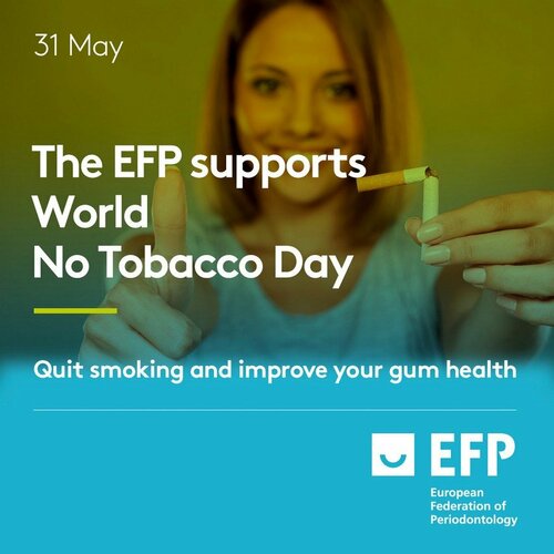 World No Tobacco Today: EFP highlights importance of smoking cessation to periodontal health