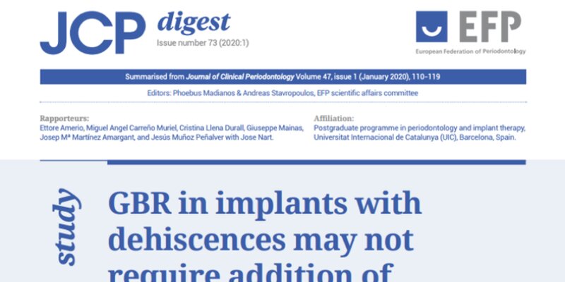 JCP Digest: GBR in implants with dehiscences may not require addition of autogenous chips